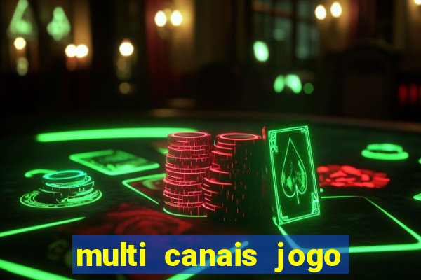 multi canais jogo do flamengo